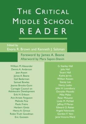 Enora R. Brown, Kenneth Saltman, Enora R. (DePaul University) Brown, USA) Saltman, Kenneth (DePaul University - Critical Middle School Reader, Häftad