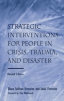 bokomslag Strategic Interventions for People in Crisis, Trauma, and Disaster