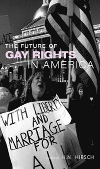 bokomslag The Future of Gay Rights in America