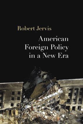 bokomslag American Foreign Policy in a New Era