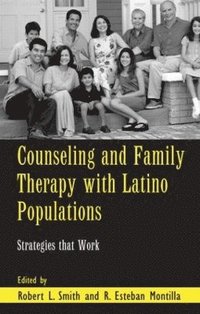 bokomslag Counseling and Family Therapy with Latino Populations