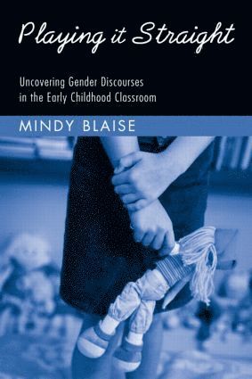 Mindy Blaise, Australia) Blaise, Mindy (Monash University - Playing It Straight, Häftad
