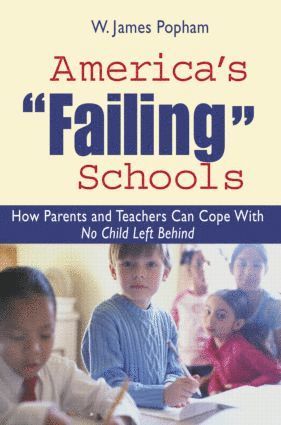 bokomslag America's Failing Schools