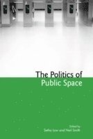bokomslag The Politics of Public Space