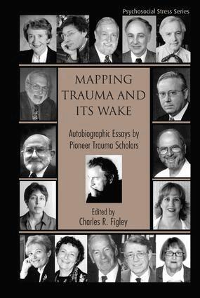 Charles R. Figley - Mapping Trauma and Its Wake, Inbunden