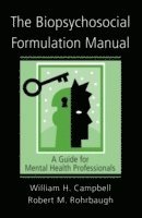 bokomslag The Biopsychosocial Formulation Manual