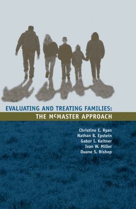 Christine Ryan, Nathan B. Epstein, Gabor I. Keitner, Ivan W. Miller, Duane S. Bishop - Evaluating and Treating Families, Inbunden