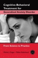 bokomslag Cognitive-Behavioral Treatment for Generalized Anxiety Disorder