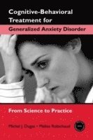 Cognitive-Behavioral Treatment for Generalized Anxiety Disorder 1