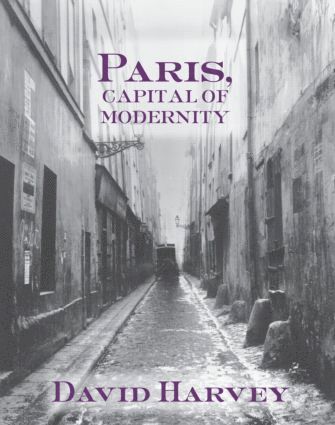 Paris, Capital of Modernity 1