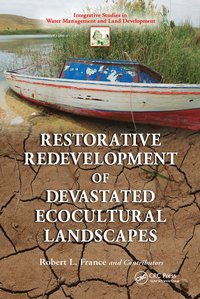 bokomslag Restorative Redevelopment of Devastated Ecocultural Landscapes