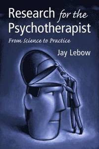bokomslag Research for the Psychotherapist: From Science to Practice