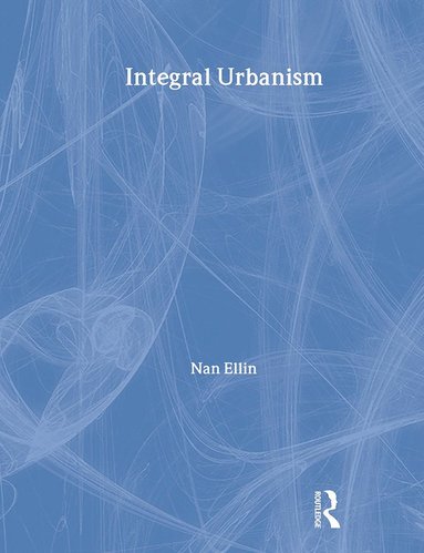 bokomslag Integral Urbanism