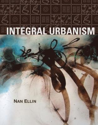 Integral Urbanism 1