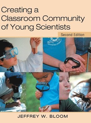 Creating a Classroom Community of Young Scientists 1