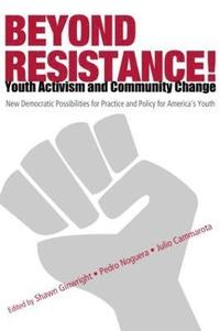 bokomslag Beyond Resistance! Youth Activism and Community Change