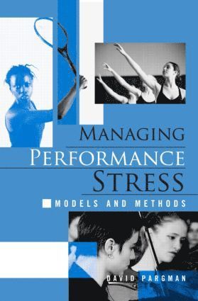 bokomslag Managing Performance Stress