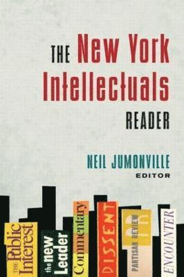 The New York Intellectuals Reader 1