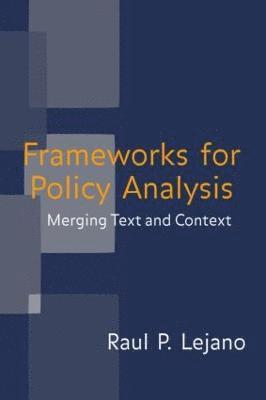 Raul Lejano, Raul P. Lejano - Frameworks for Policy Analysis, Häftad