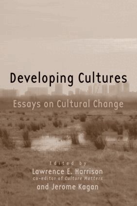 Lawrence E. Harrison, Jerome Kagan - Developing Cultures, Häftad