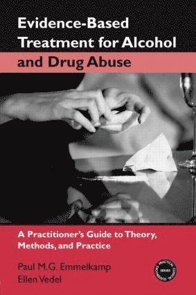 Evidence-Based Treatments for Alcohol and Drug Abuse 1