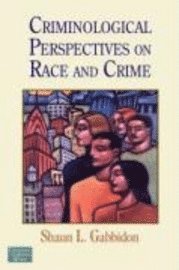 bokomslag Criminological Perspectives on Race and Crime