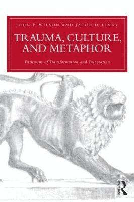 Trauma, Culture, and Metaphor 1