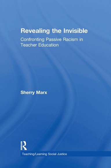 Sherry Marx - Revealing the Invisible, Inbunden