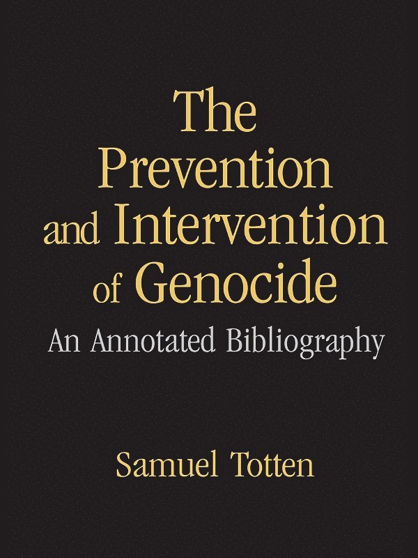 The Prevention and Intervention of Genocide 1