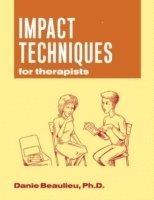 bokomslag Impact Techniques for Therapists