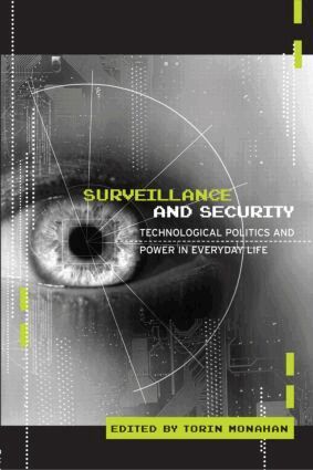 Torin Monahan - Surveillance and Security, Häftad