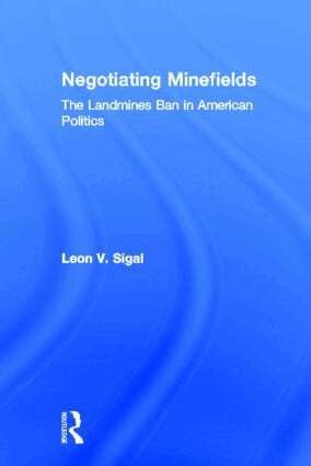 Leon V. Sigal - Negotiating Minefields, Inbunden