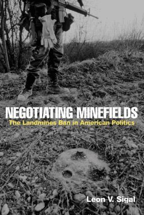 Leon V. Sigal - Negotiating Minefields, Häftad