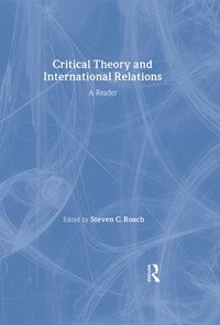 bokomslag Critical Theory and International Relations