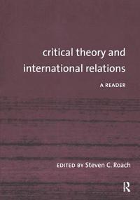 bokomslag Critical Theory and International Relations