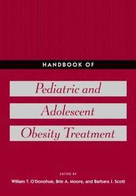 bokomslag Handbook of Pediatric and Adolescent Obesity Treatment