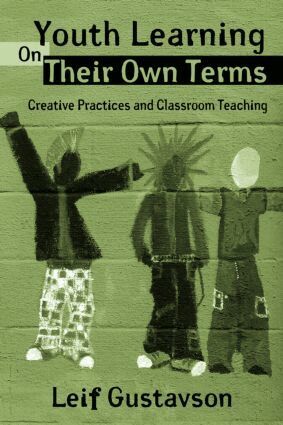 Leif Gustavson - Youth Learning On Their Own Terms, Häftad