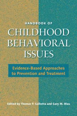 Handbook of Childhood Behavioral Issues 1