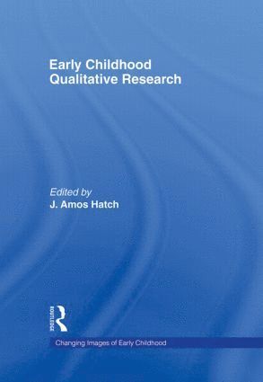 bokomslag Early Childhood Qualitative Research