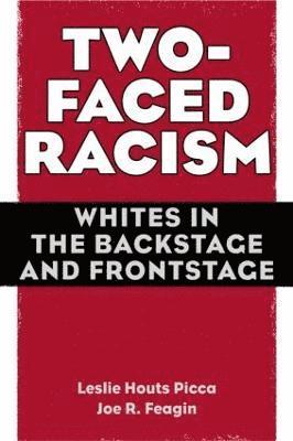 Two-Faced Racism 1