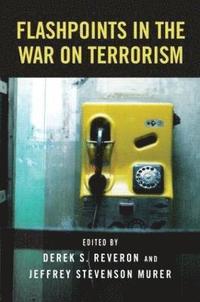 bokomslag Flashpoints in the War on Terrorism