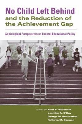 No Child Left Behind and the Reduction of the Achievement Gap 1