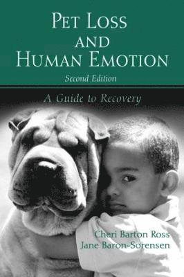 Pet Loss and Human Emotion, second edition 1