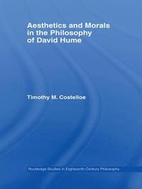 bokomslag Aesthetics and Morals in the Philosophy of David Hume