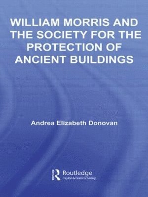 William Morris and the Society for the Protection of Ancient Buildings 1