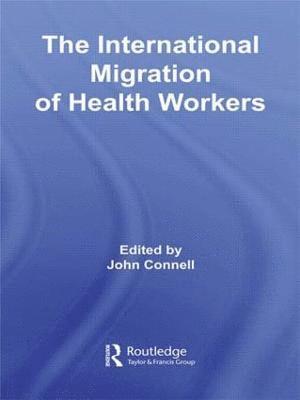 International Migration of Health Workers