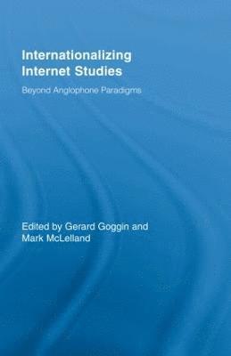 Internationalizing Internet Studies 1