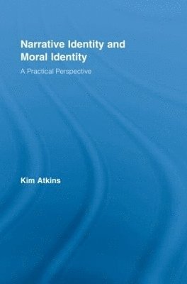 Narrative Identity and Moral Identity 1