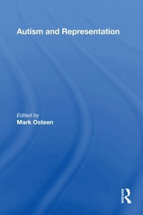 Mark Osteen, Mark Osteen - Autism and Representation, Inbunden