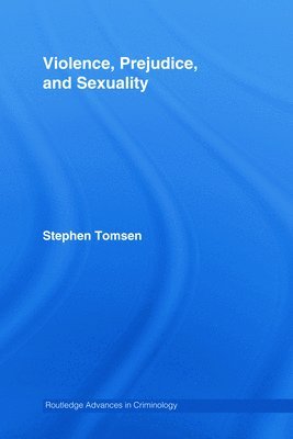 bokomslag Violence, Prejudice and Sexuality